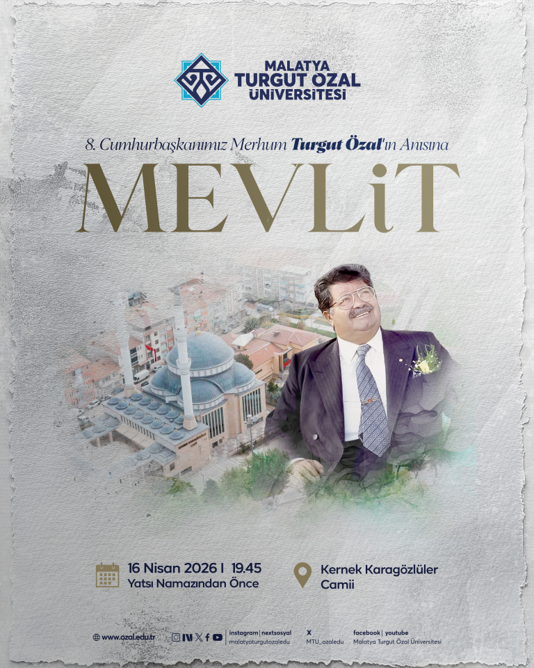 8.Cumhurbaşkanımız Merhum Turgut Özal’ın Anısına Mevlit